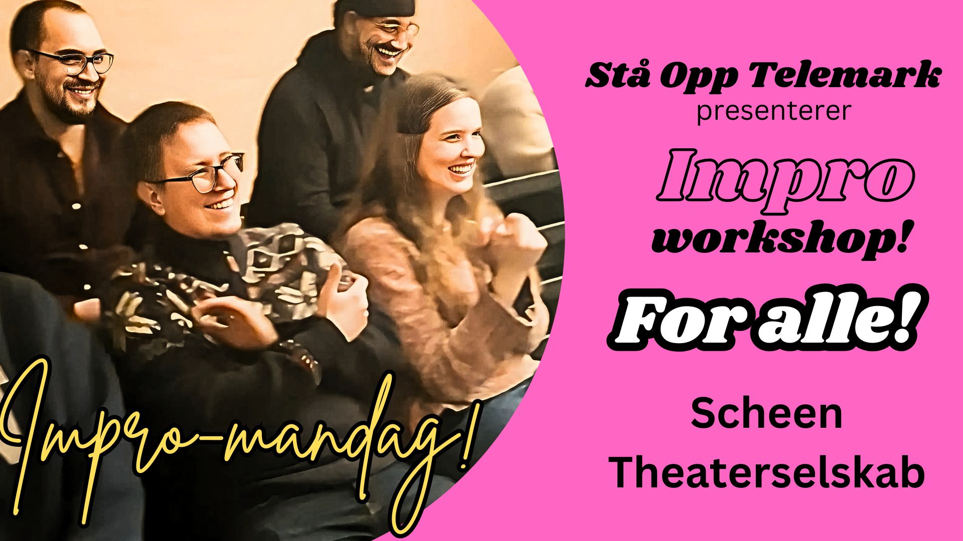 Impro-workshop for alle! SØT Impro Telemark!