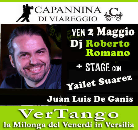 Ven 2 Maggio> "Milonga Colorata" con Roberto Romano dj resident Salon Caldin stage con Juan Luis Deganis e Yailet Suarez , espone Genua Atel