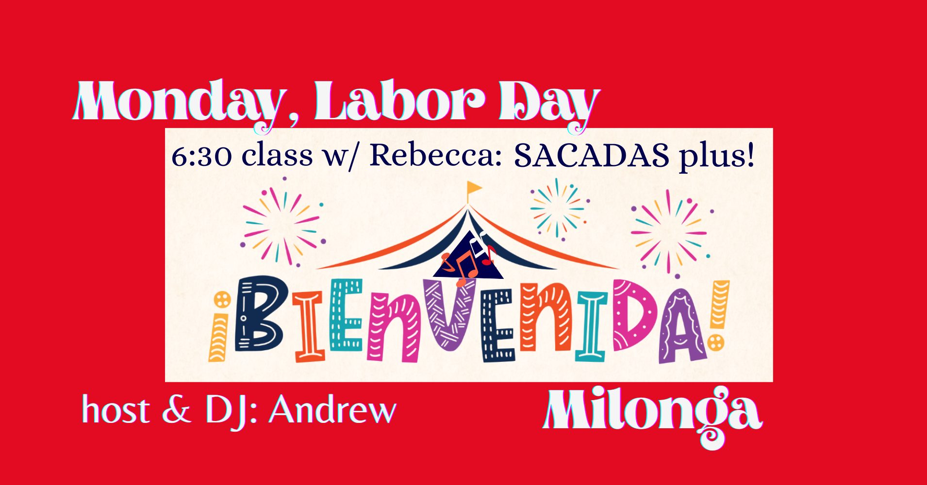 Labor Day Milonga & Sacadas-Plus-Boleos!