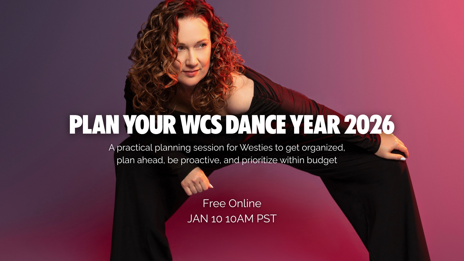 Plan your WCS Dance Year 2026 - Free Online Workshop