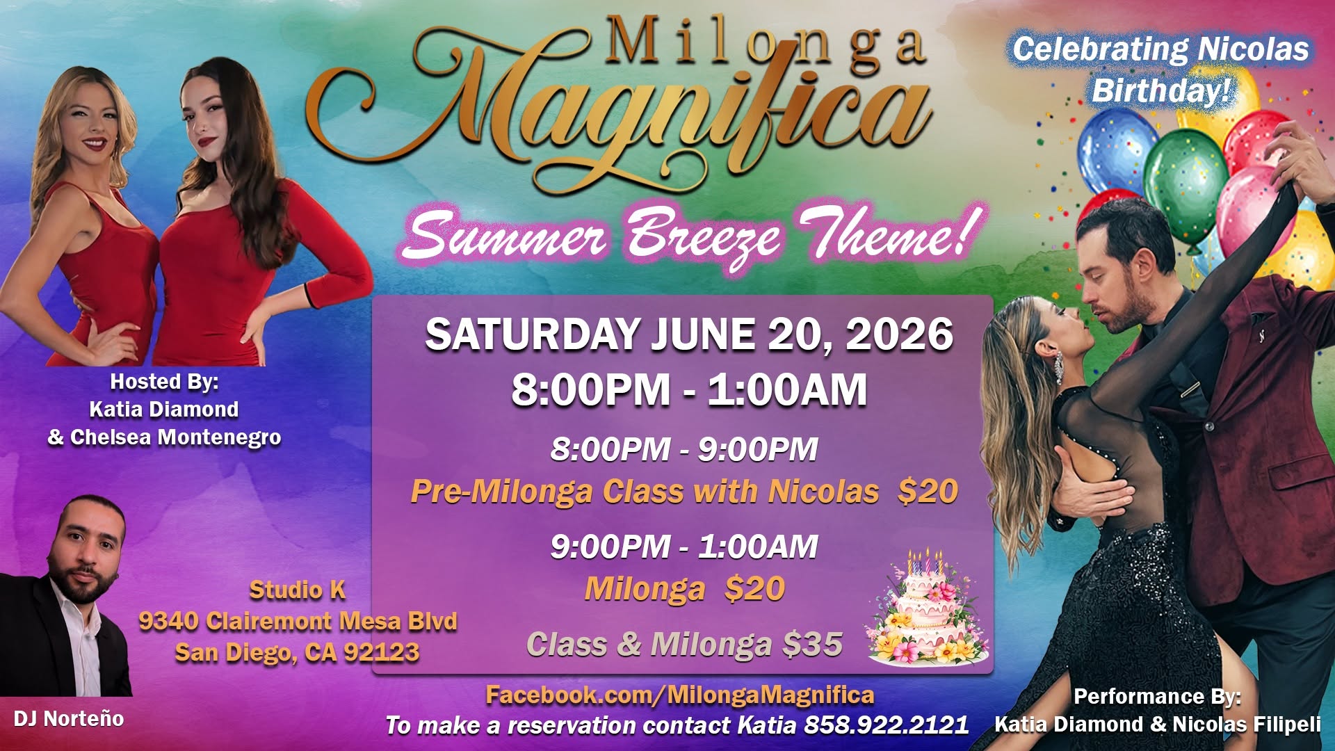 Milonga Magnifica June 20, Celebrating Nicolas Birthday, Performance by Nicolas & Katia