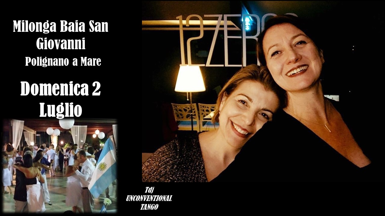 Milonga Baia San Giovanni y Tdj Unconventional Tango