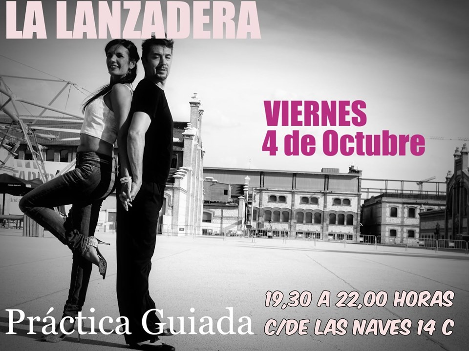 Práctia guiada "La Lanzadera" viernes 4 de octubre
