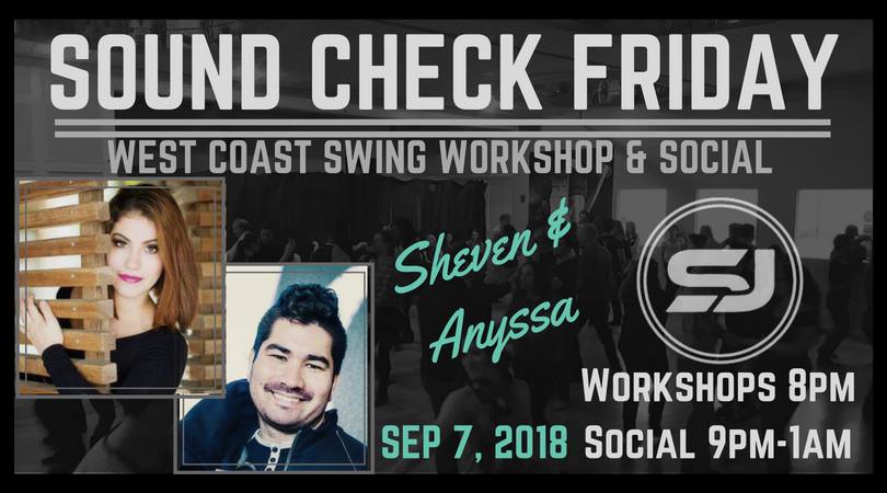 Sound Check Friday Sep 7 feat. Sheven & Anyssa!