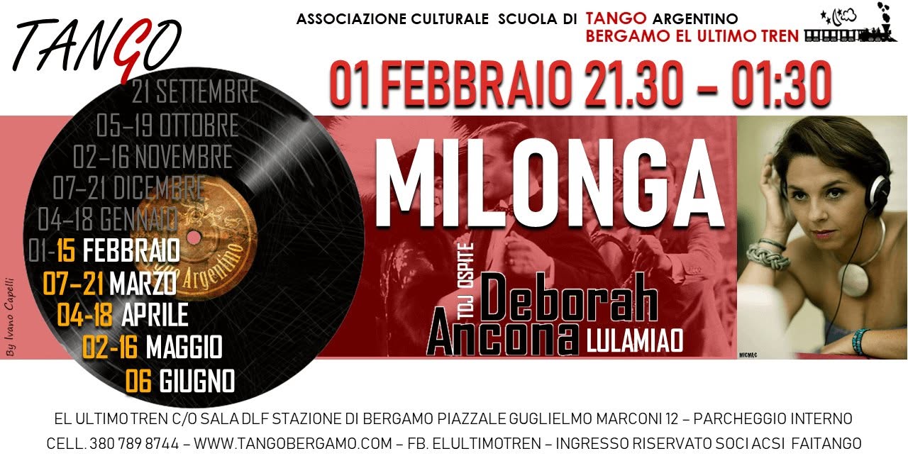 La Milonga El Ultimo Tren - Tdj Deborah Ancona (Lulamiao)!