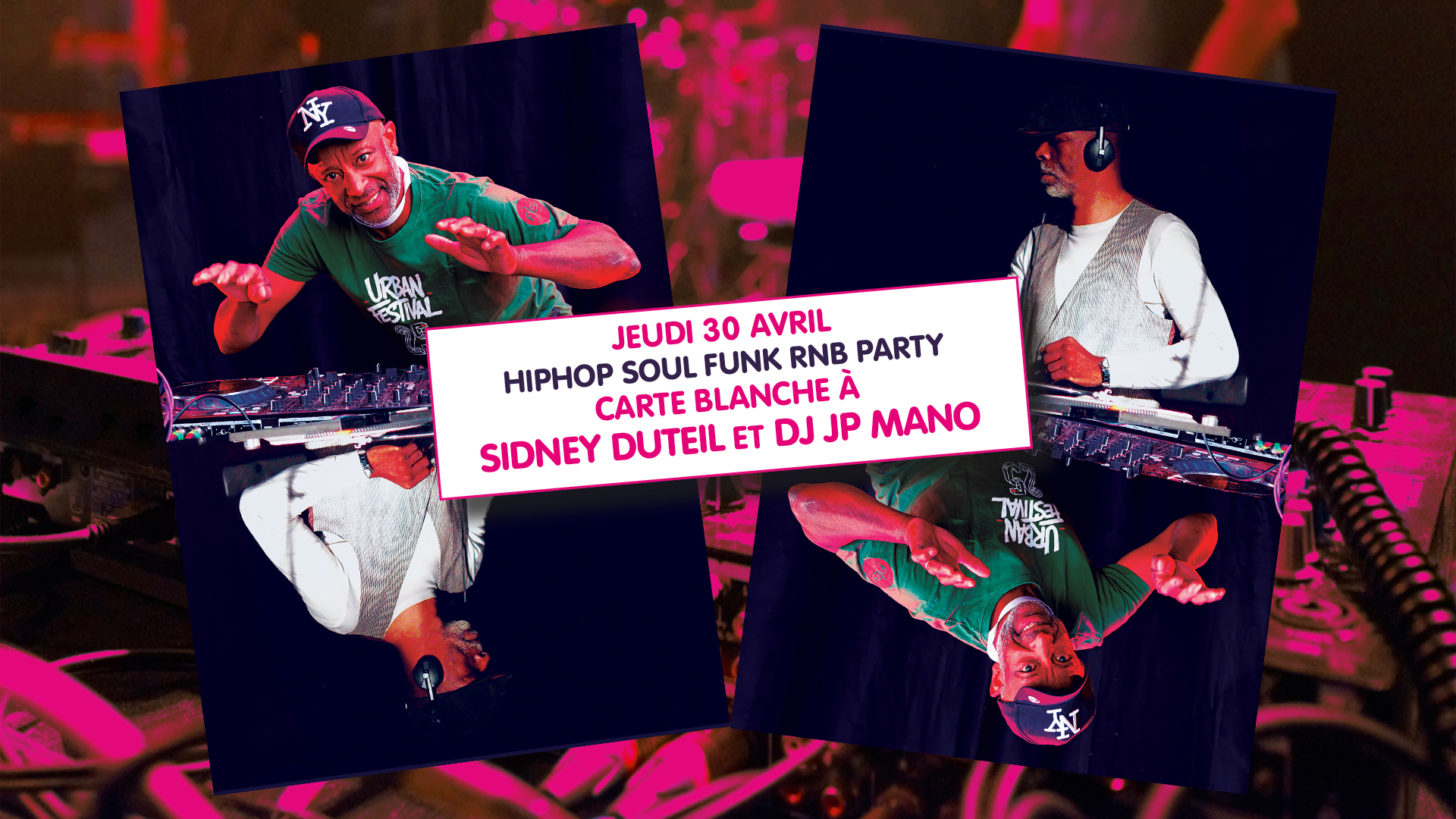 CARTE BLANCHE A SIDNEY DUTEIL & DJ JP MANO