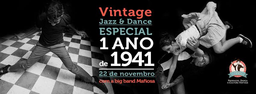 VINTAGE JAZZ AND DANCE ESPECIAL: 1 ANO DE 1941 BANDA: MAFIOSA LOCAL: OZZY STAGE BAR