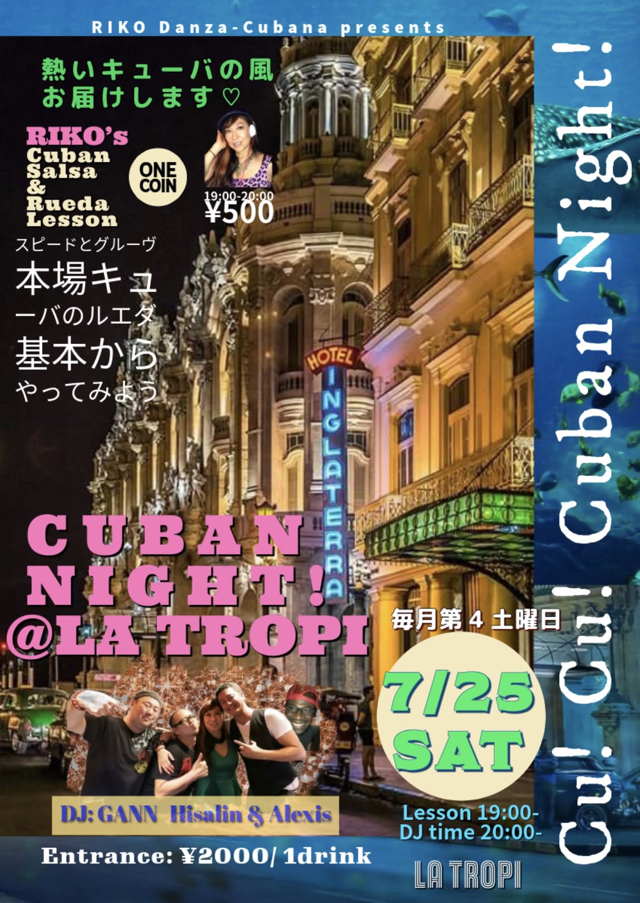 7 25sat"4th Saturday★ Cuban Night!"