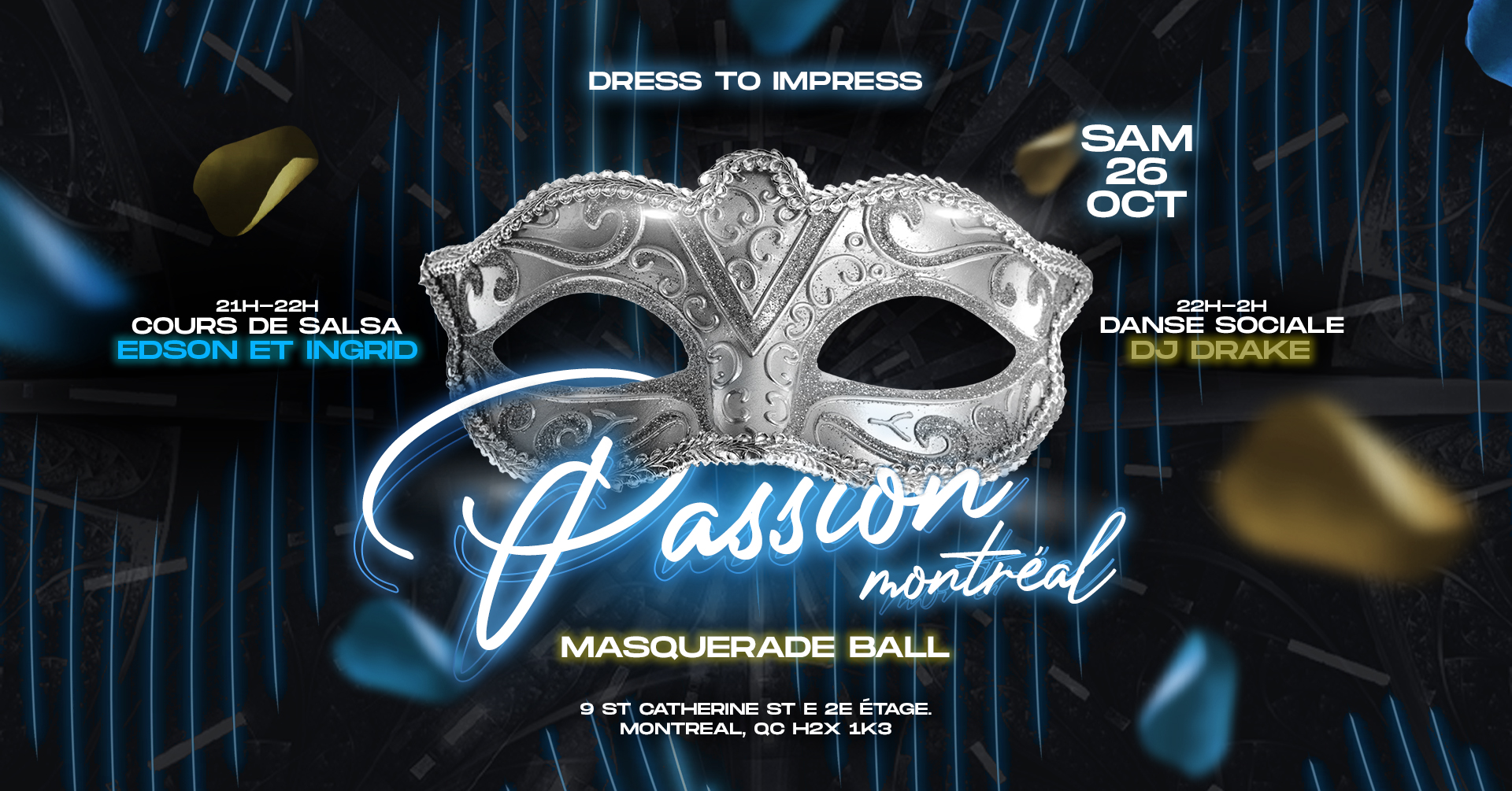 Passion.Montreal *Samedi 26 Octobre 2024* Masquerade Ball *