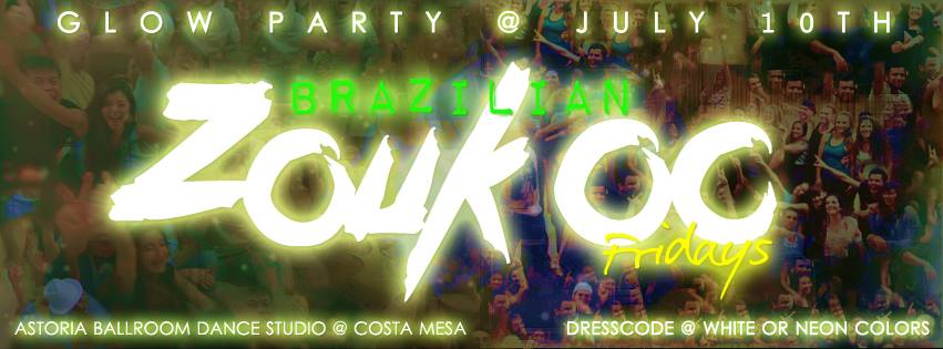 Zouk OC @ July 10th @ Special Edition Glow Party