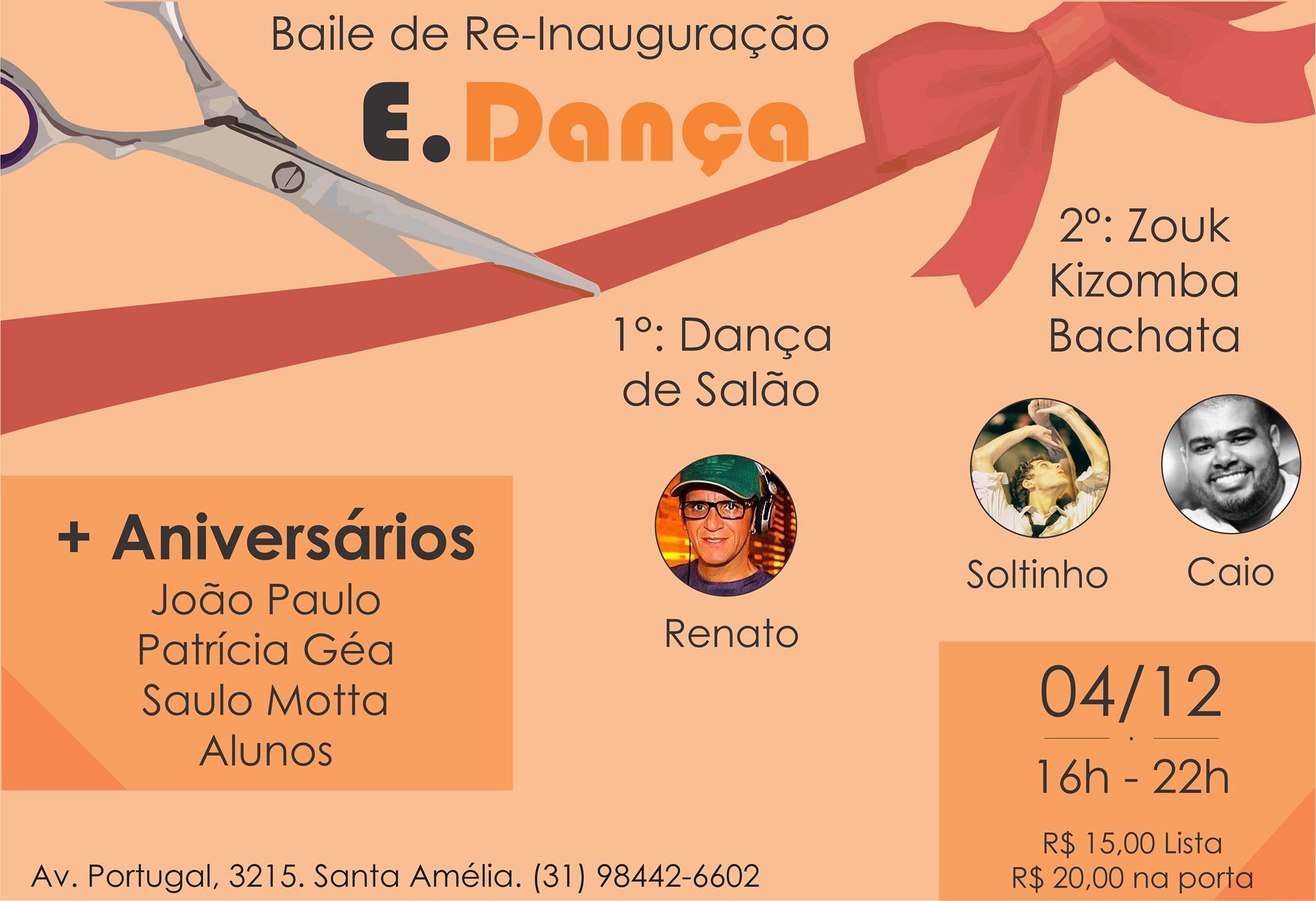 Baile de Re-Inauguração da E. Dança + Aniversários