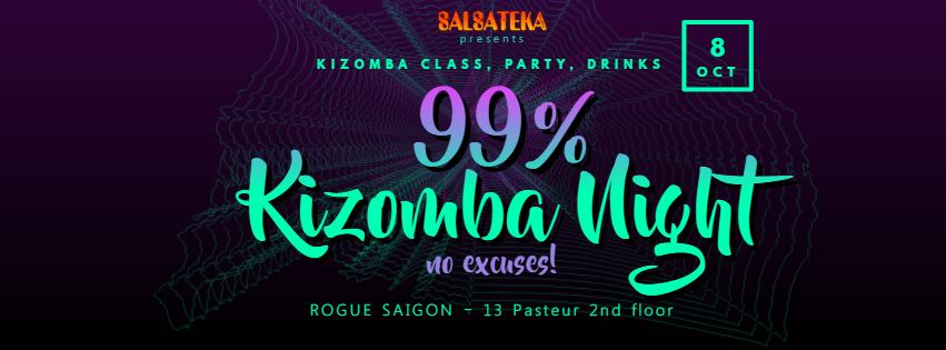 99% Kizomba Night - no excuses!