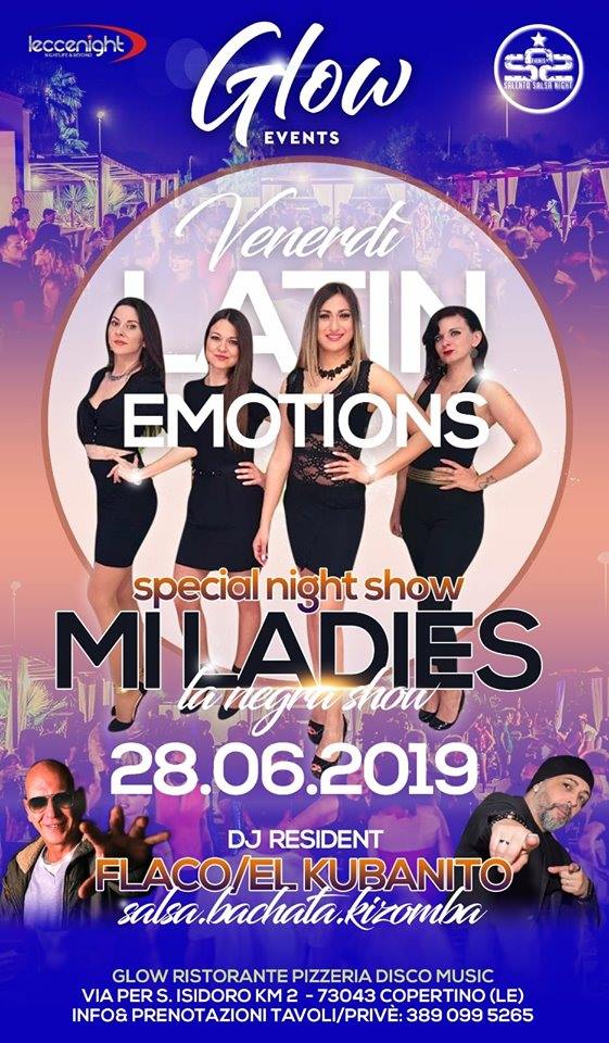 28 GIU - Venerdì Latin Emotions Glow