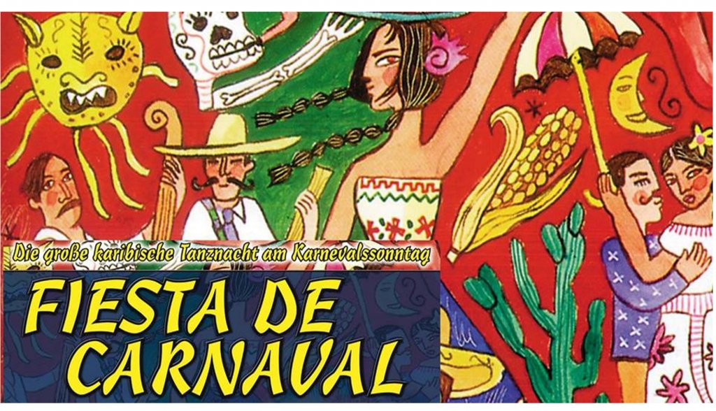 FIESTA DE CARNAVAL 2023 - die karibische Nacht am Karnevalssonntag