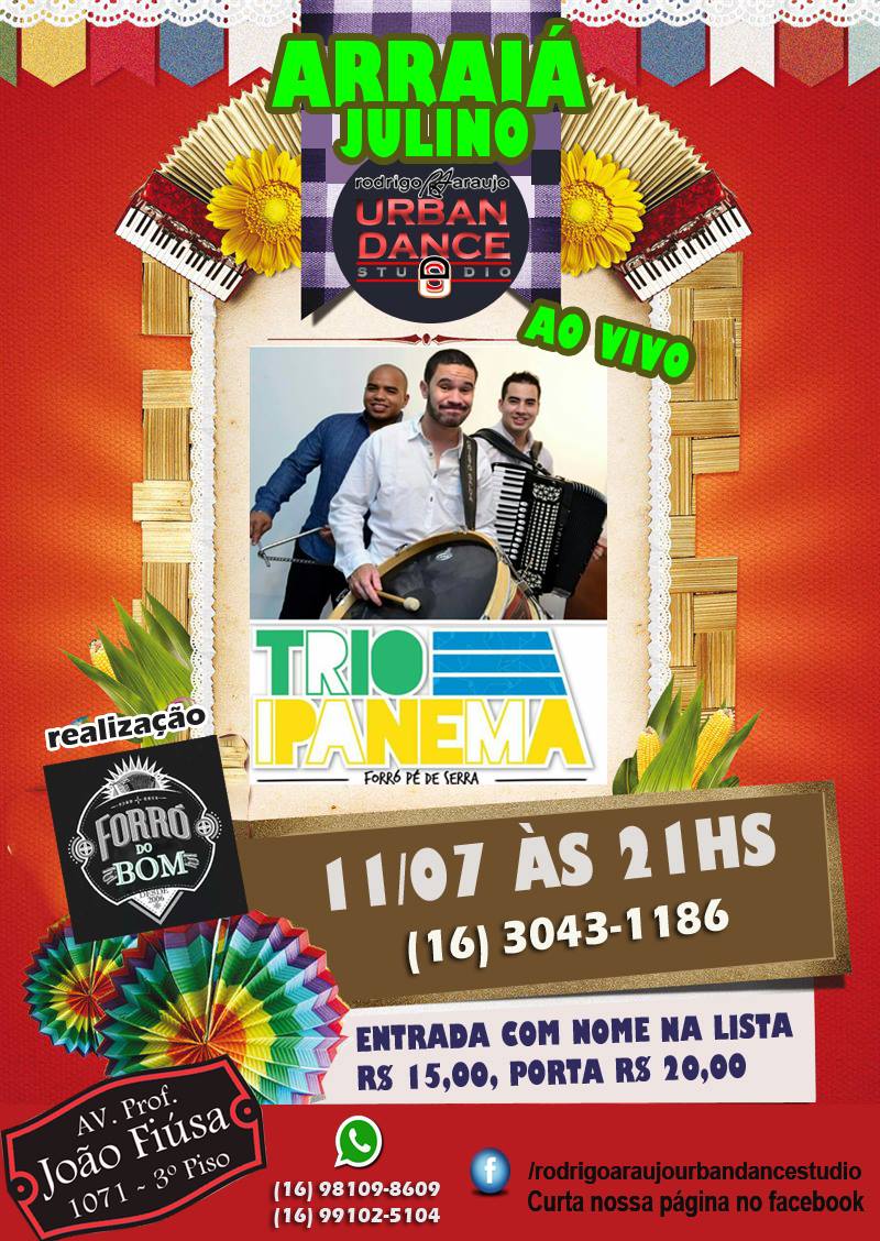 ARRAIÁ JULINO RAUDS COM TRIO IPANEMA