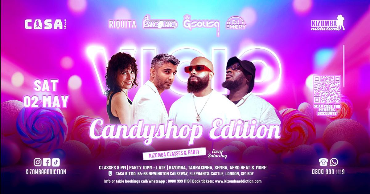 🍬 London’s No.1 Kizomba Party: Clube Vicio - Candy Shop Edition with DJ Bangolano