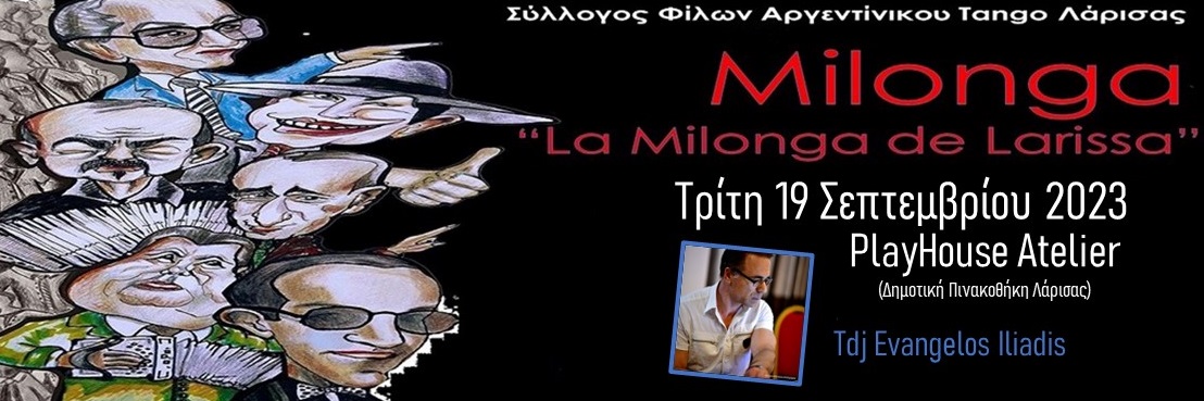 Milonga "La Milonga De Larissa" - Tdj Evangelos Iliadis