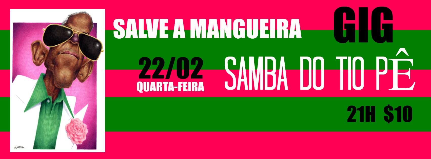 Salve a Mangueira • SAMBA Do TIO PÊ • Carnaval No Gig • 22 02