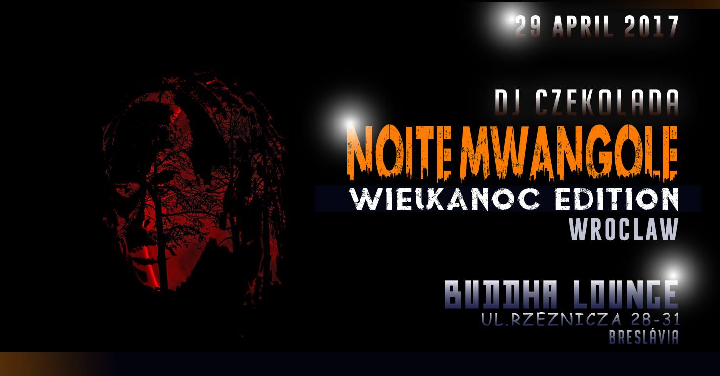 Noite Mwangole Wroclaw Wielkanoc - Páscoa