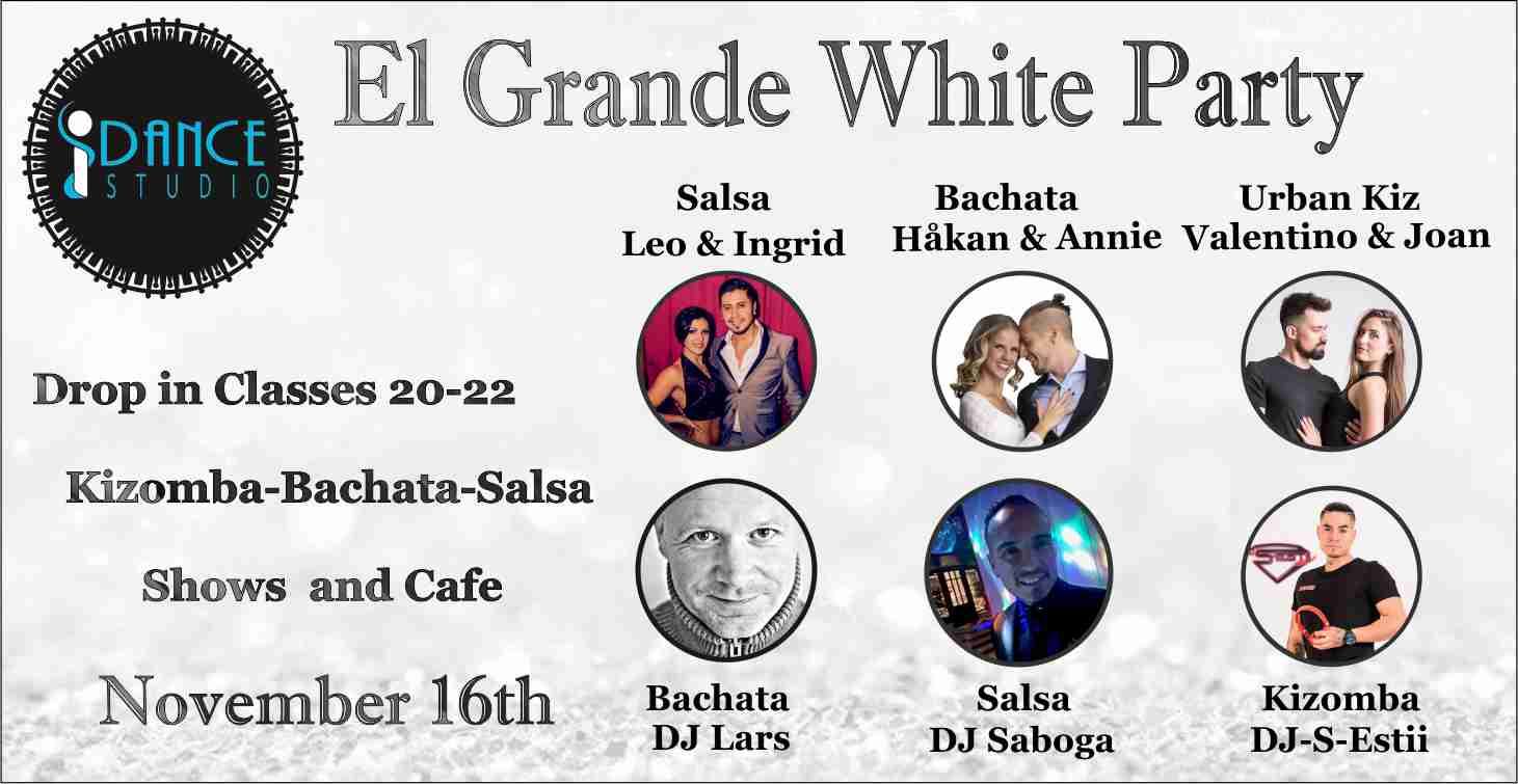 El Grande - Salsa Bachata Kizomba - White Party
