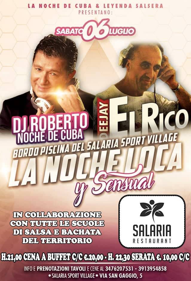 Sabato 6 Luglio - Terrazza Del Salaria - Noche Loca Y Sensual