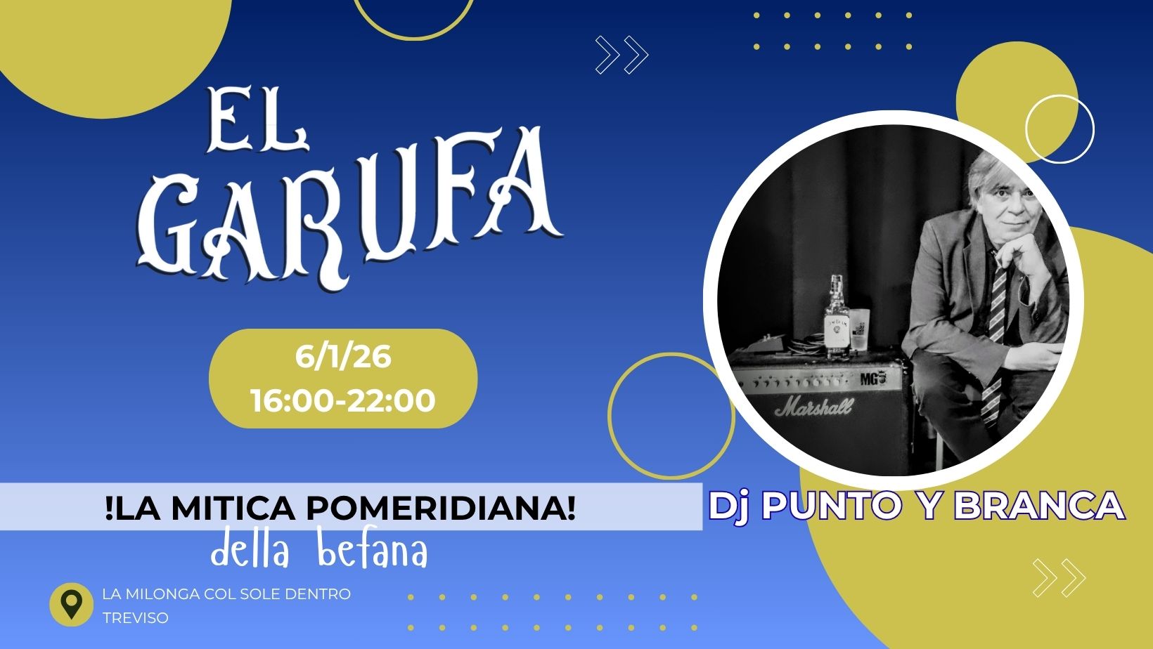 6.1 El Garufa: La Mitica Pomeridiana della Befana: Dj Punto y Branca