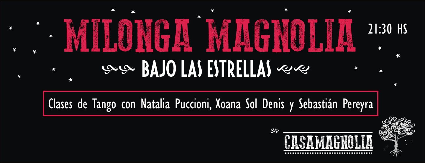 TALLER DE TANGO + MILONGA MAGNOLIA