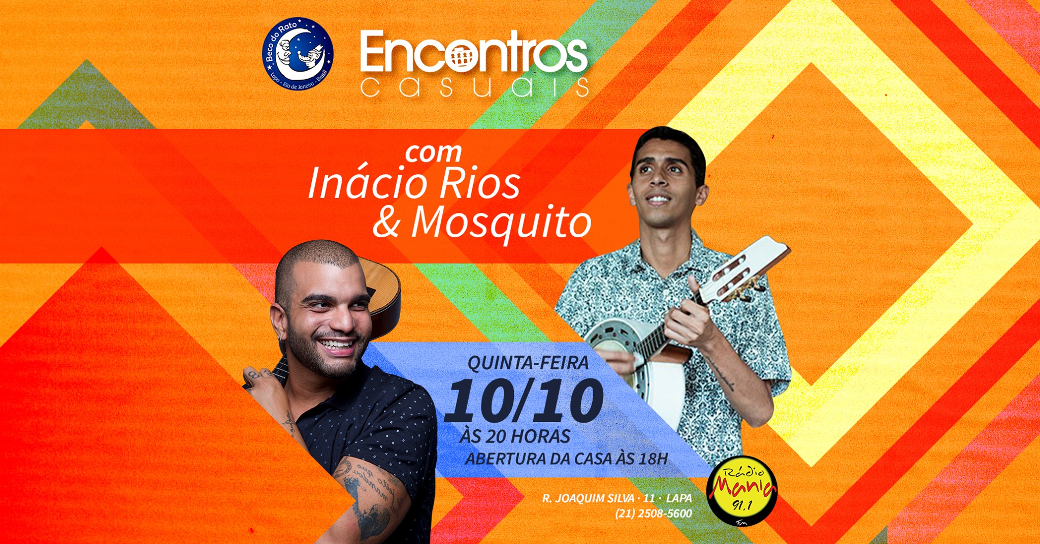 Encontros Casuais com Inácio Rios e Mosquito