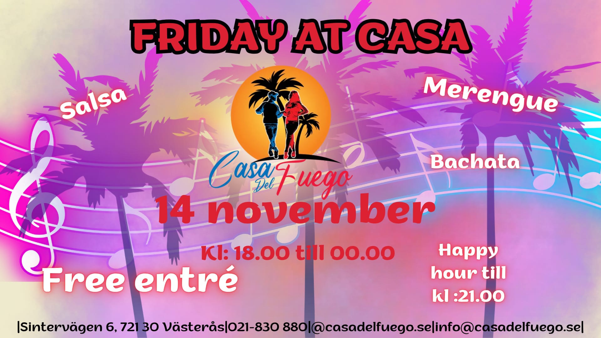 FRIDAY AT CASA
