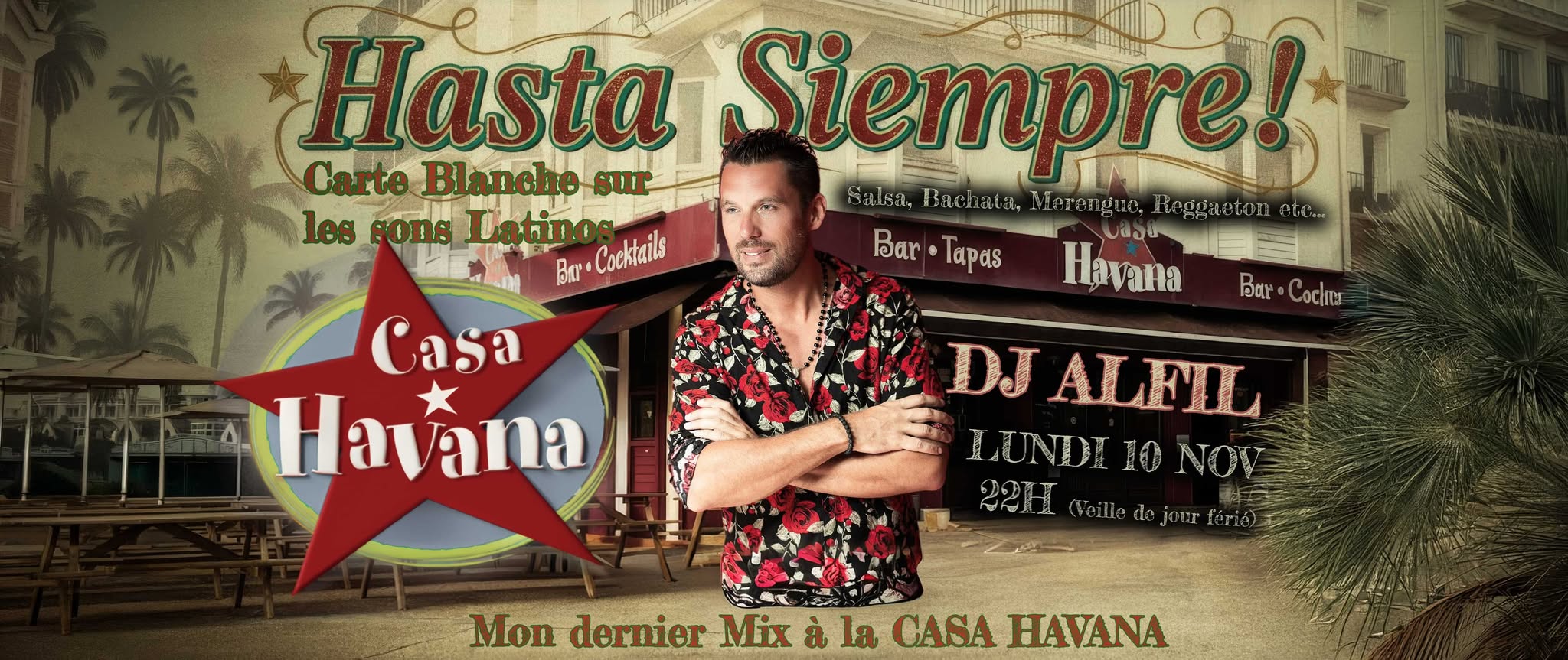 Casa Havana : Hasta Siempre ! Dernier mix DJ Alfil