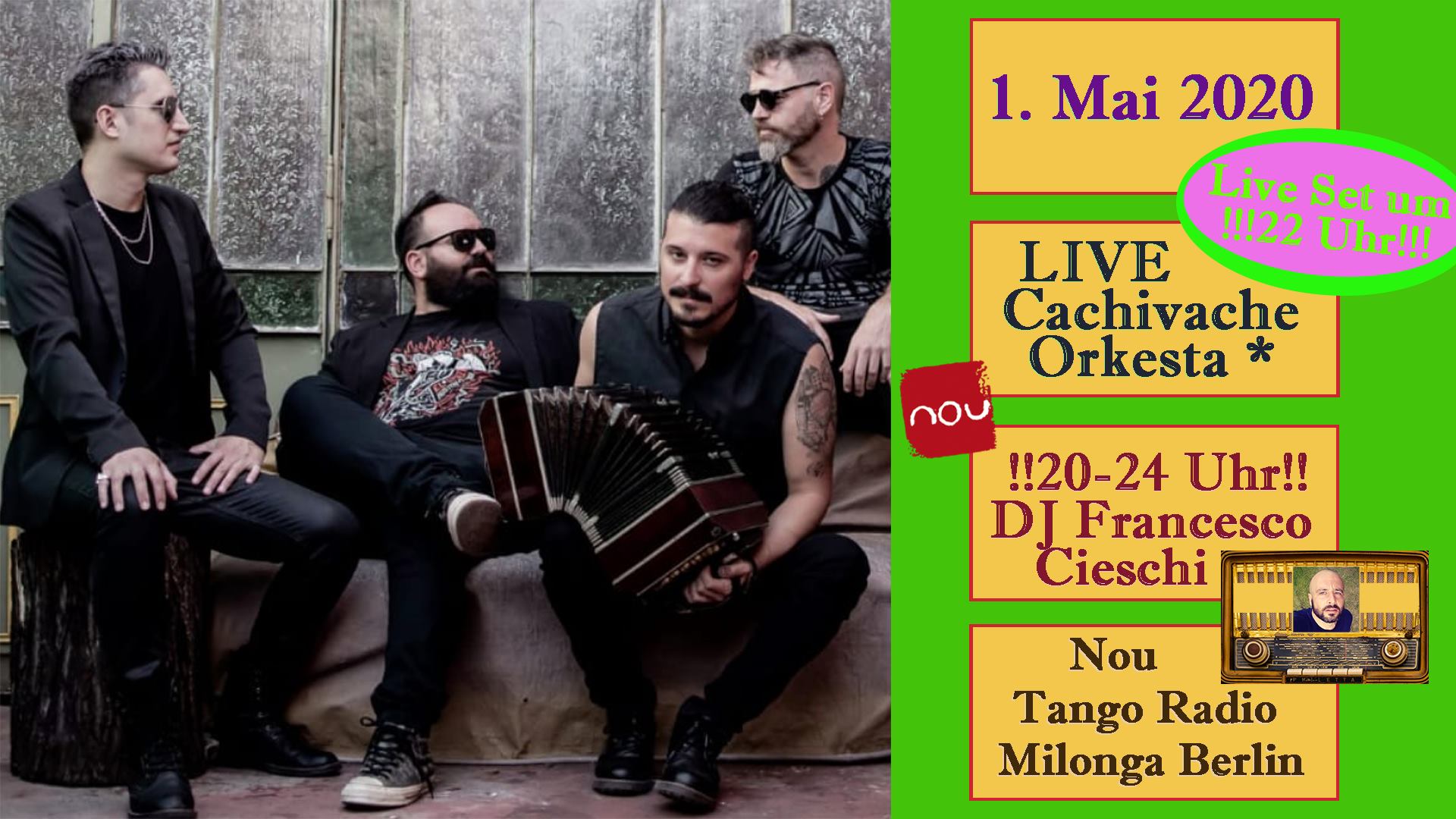 1. Mai LIVE Cachivache DJ Francesco Nou Tango Berlin