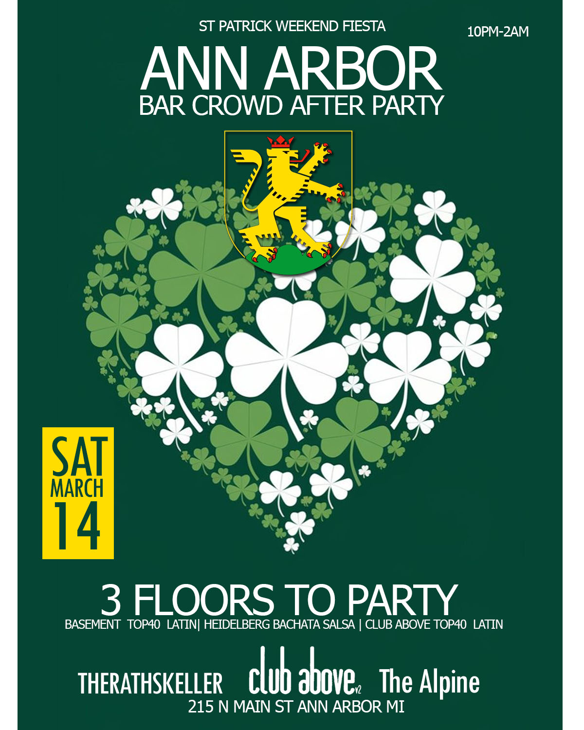 Ann Arbor, St Patricks Weekend Fiesta - March 14 - 3 Floors to Party