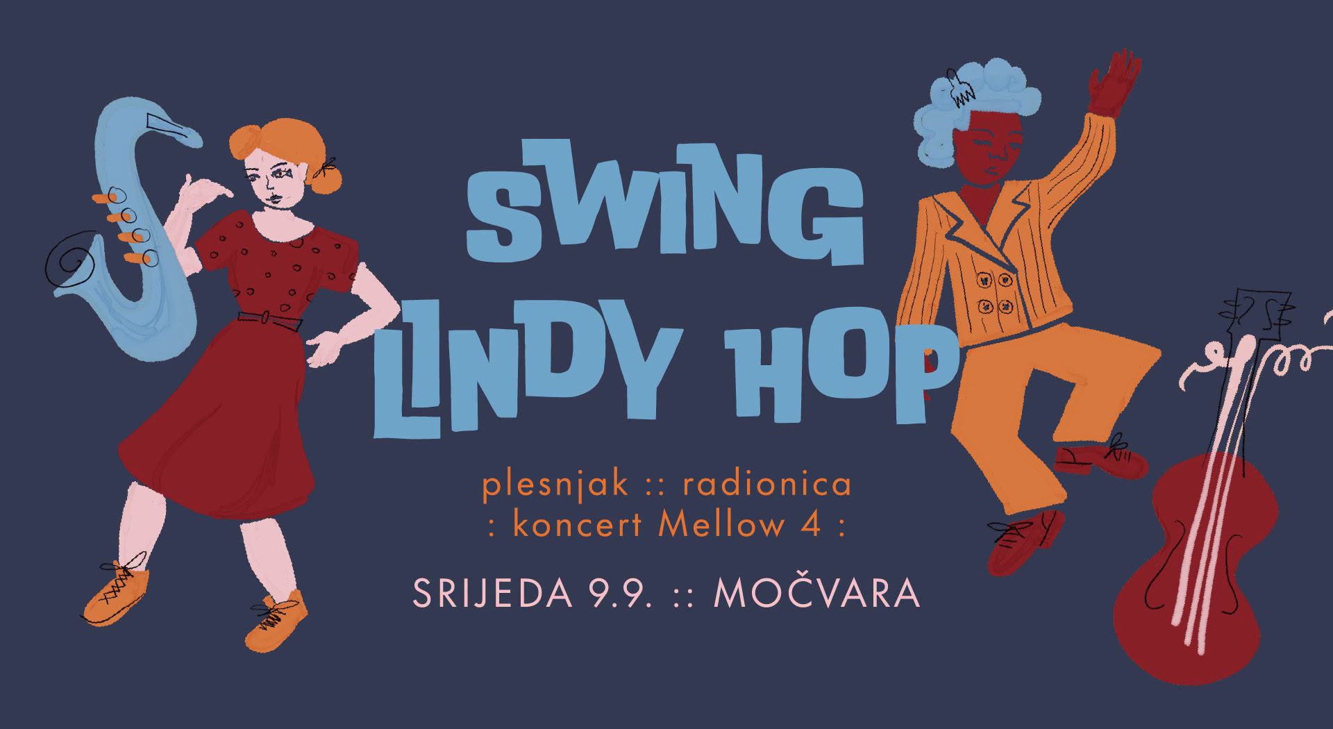 Swing lindy hop plesnjak, radionica i koncert benda Mellow 4 u Močvari