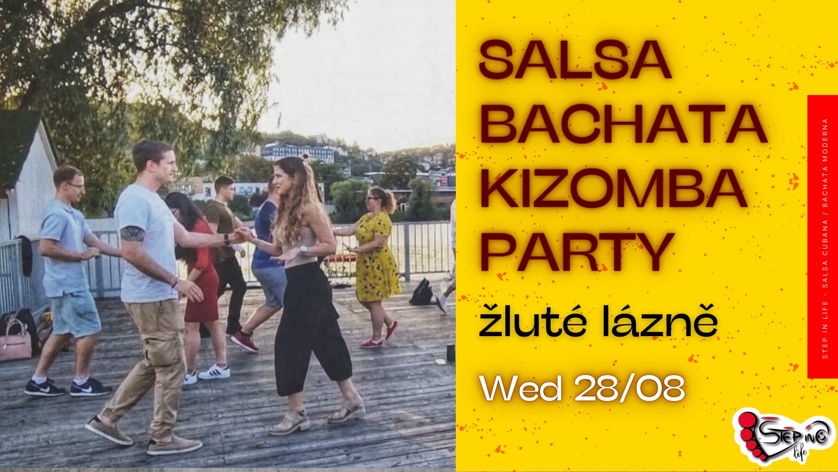 SALSA & BACHATA & KIZOMBA PARTY 💃🏿🕺 ŽLUTÉ LÁZNĚ ☀️ Wed 28.8.