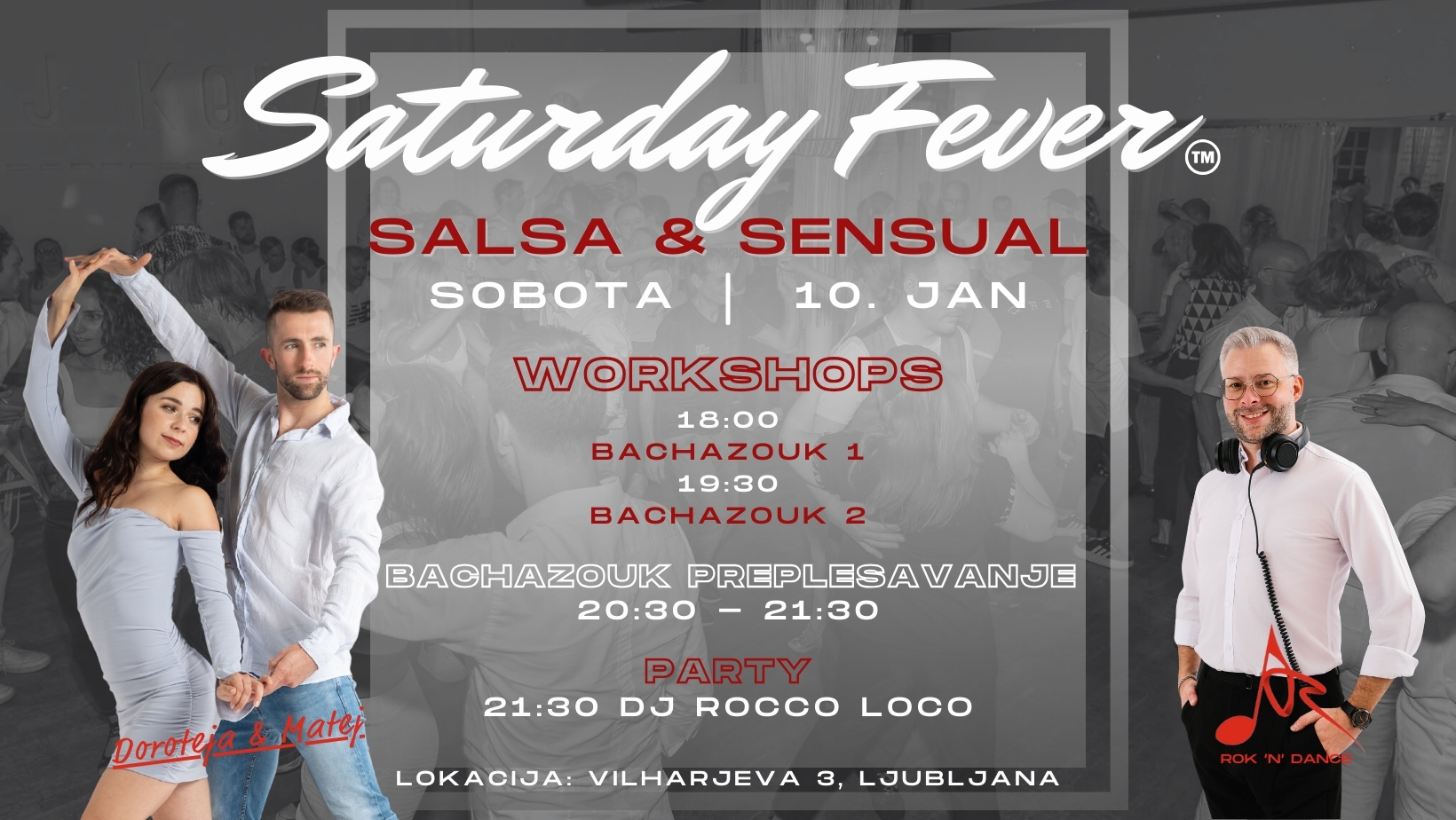 SATURDAY FEVER - 10. januar - BachaZouk z Matejem&Dorotejo