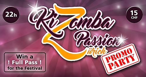 Kizomba Passion Zurich - Promo Party