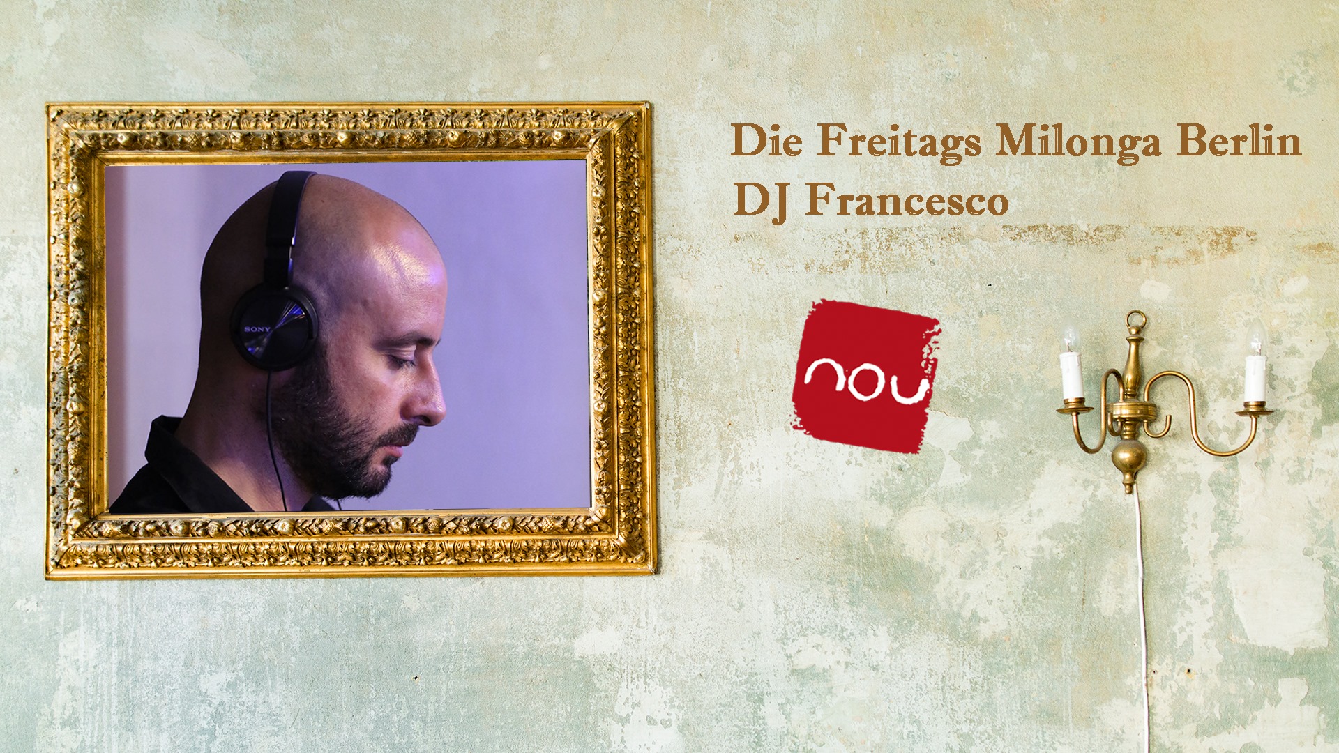 Die Freitags Milonga Berlin ◦◦◦ DJ Francesco