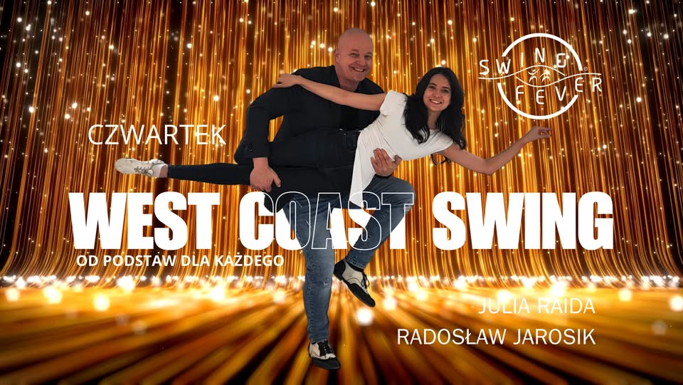 WEST COAST SWING - Zajęcia regularne od podstaw!