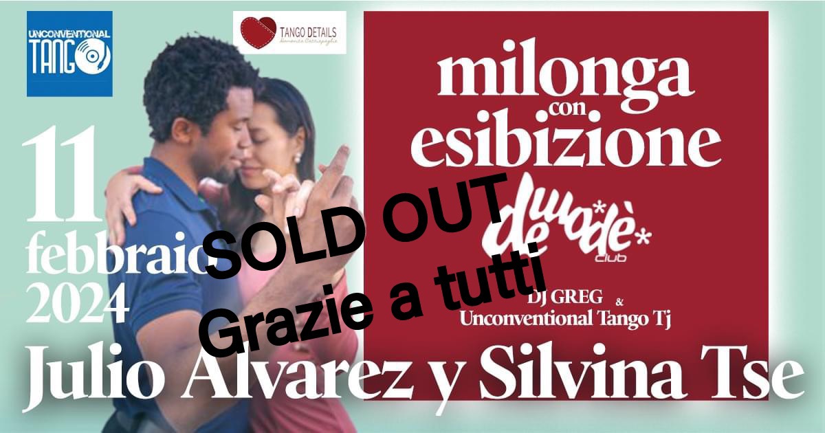 Milonga con esibizione di Julio Alvarez e Silvina Tse