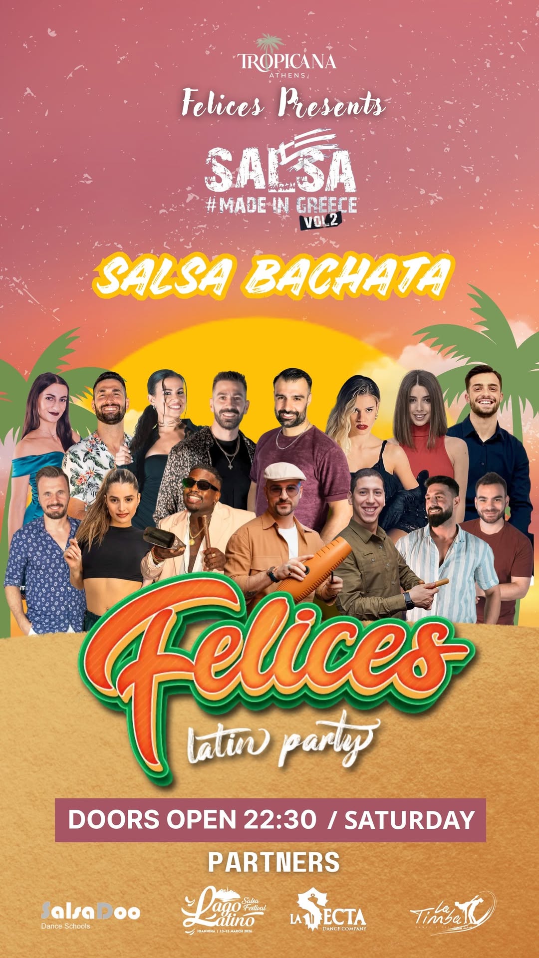 SALSA BACHATA PARTY 26 July FELICES On Saturday Feat. SALSA MADE IN GREECE At Tropicana Athens