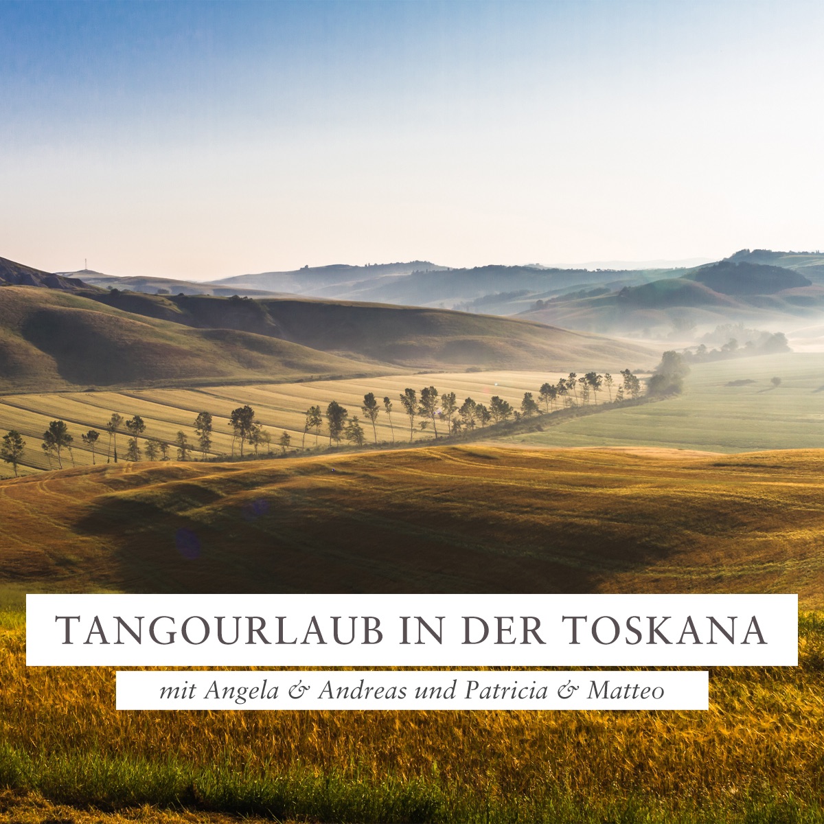 Tangourlaub in der Toskana