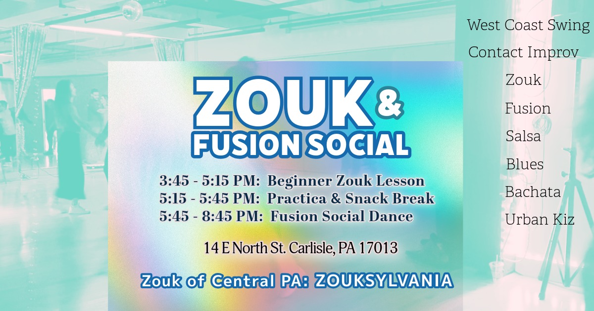 Beginner Zouk Class & Fusion Social (West Coast Swing, Blues, Latin) Dance - AUGUST
