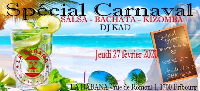 ★★Spécial Carnaval Fiesta Salsa Bachata Kizomba 27.02.2020★★
