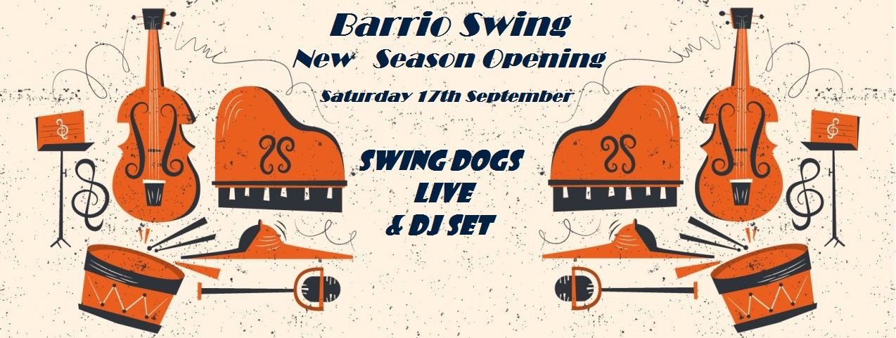 ♪♪♪ Barrio Swing New Season Opening ♪♪♪