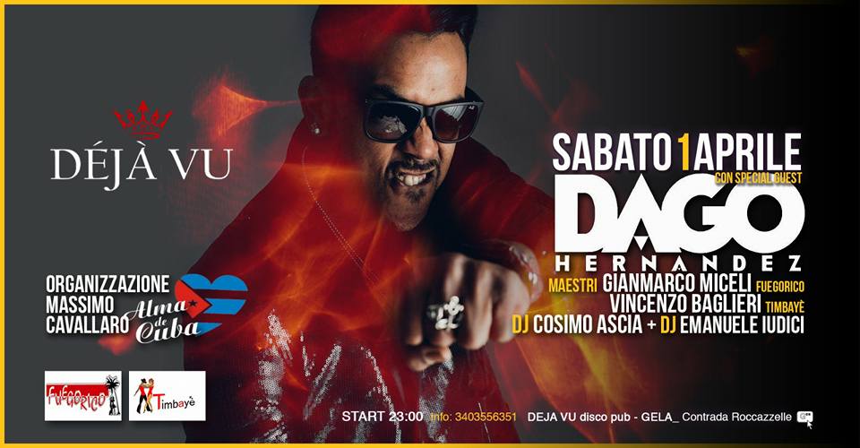 Déjà Vu In Salsa... Special Guest Dago Hernandez