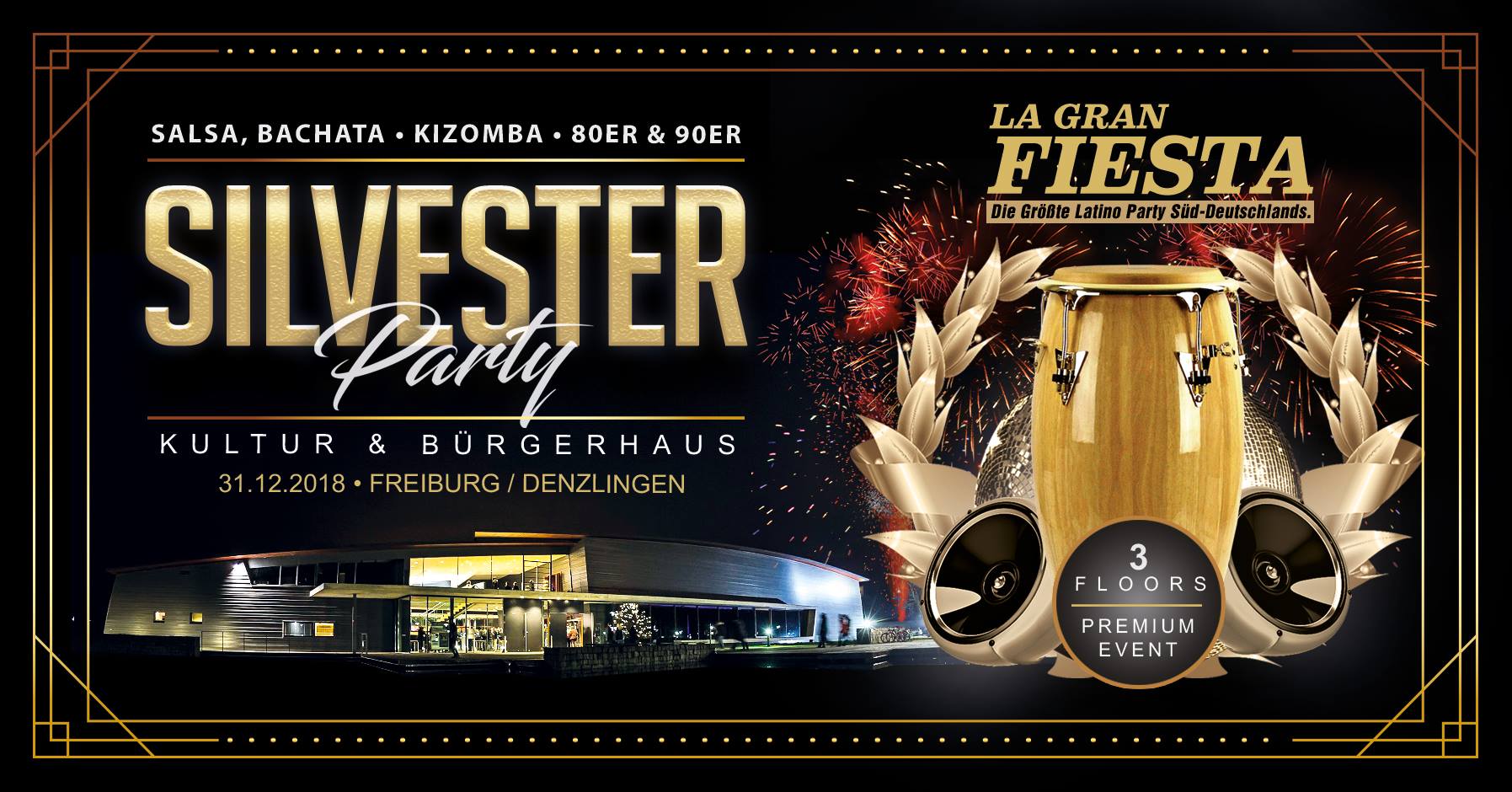 La Gran Fiesta ★ Freiburg ★ Silvester Edition