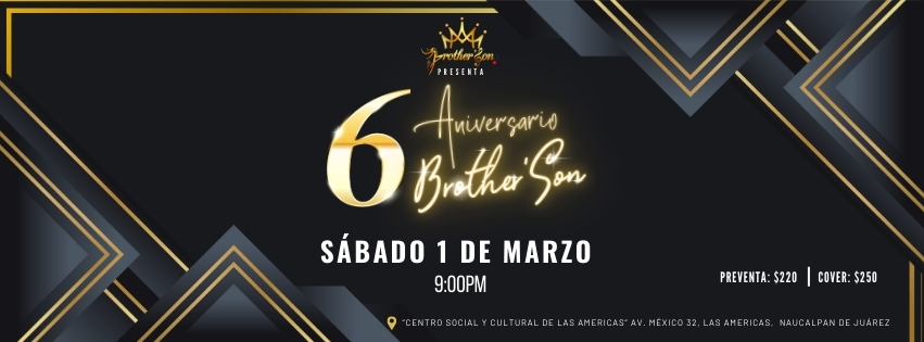 6to Aniversario Brother'Son