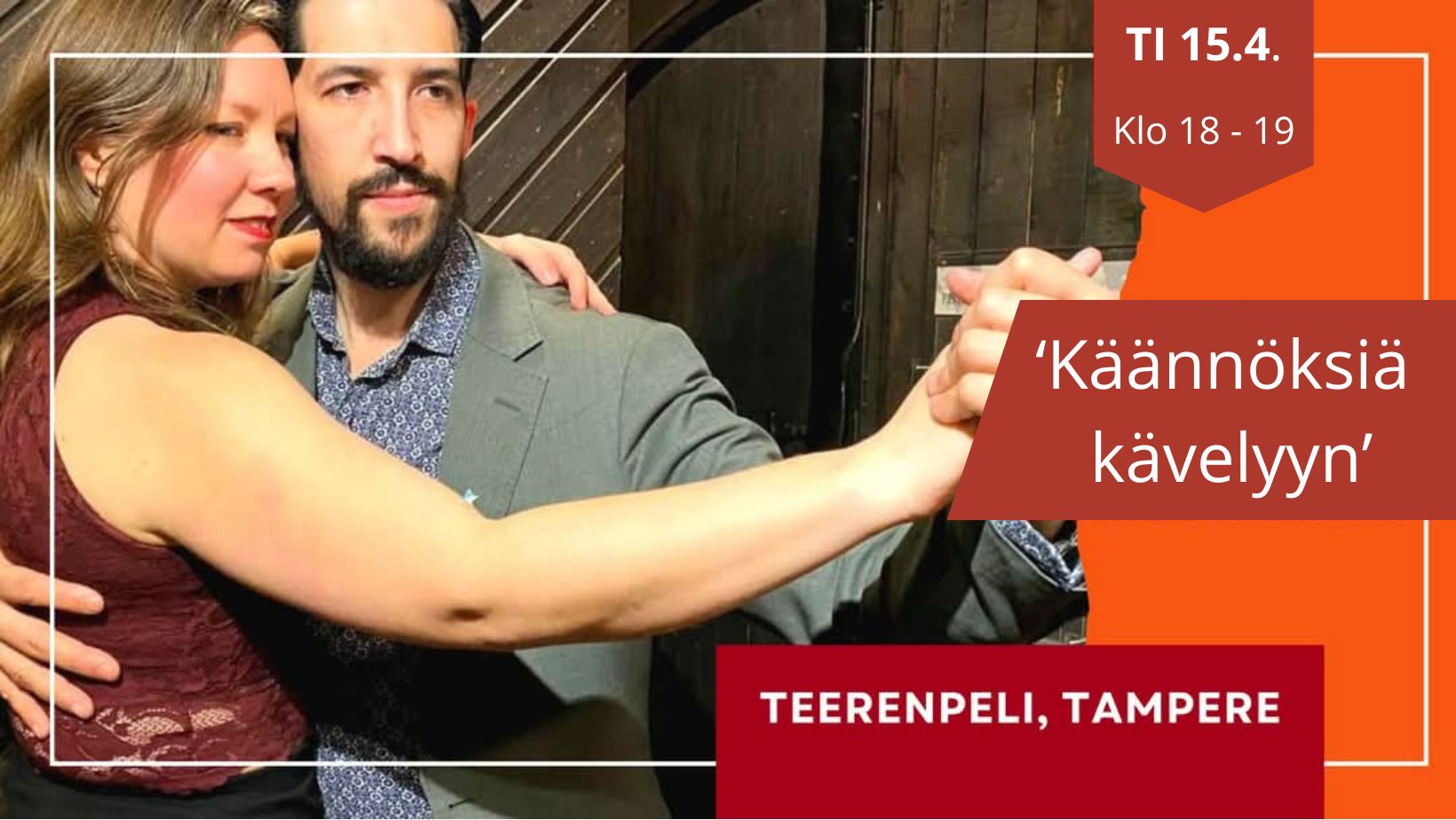 TUNTI Luis & Meeri: ‘Käännöksiä kävelyyn’