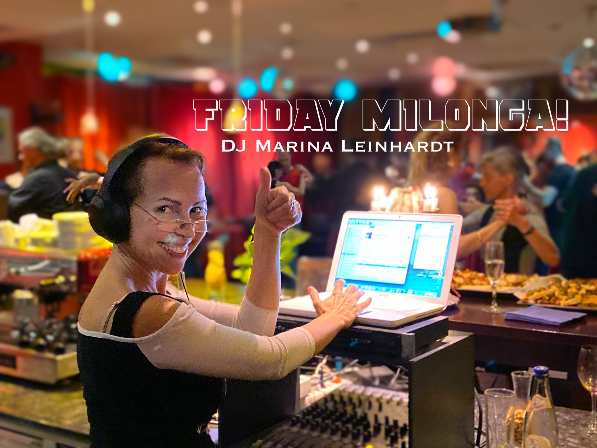 ☆ La Milonga del Viernes ☆ DJ Marina Leinhardt