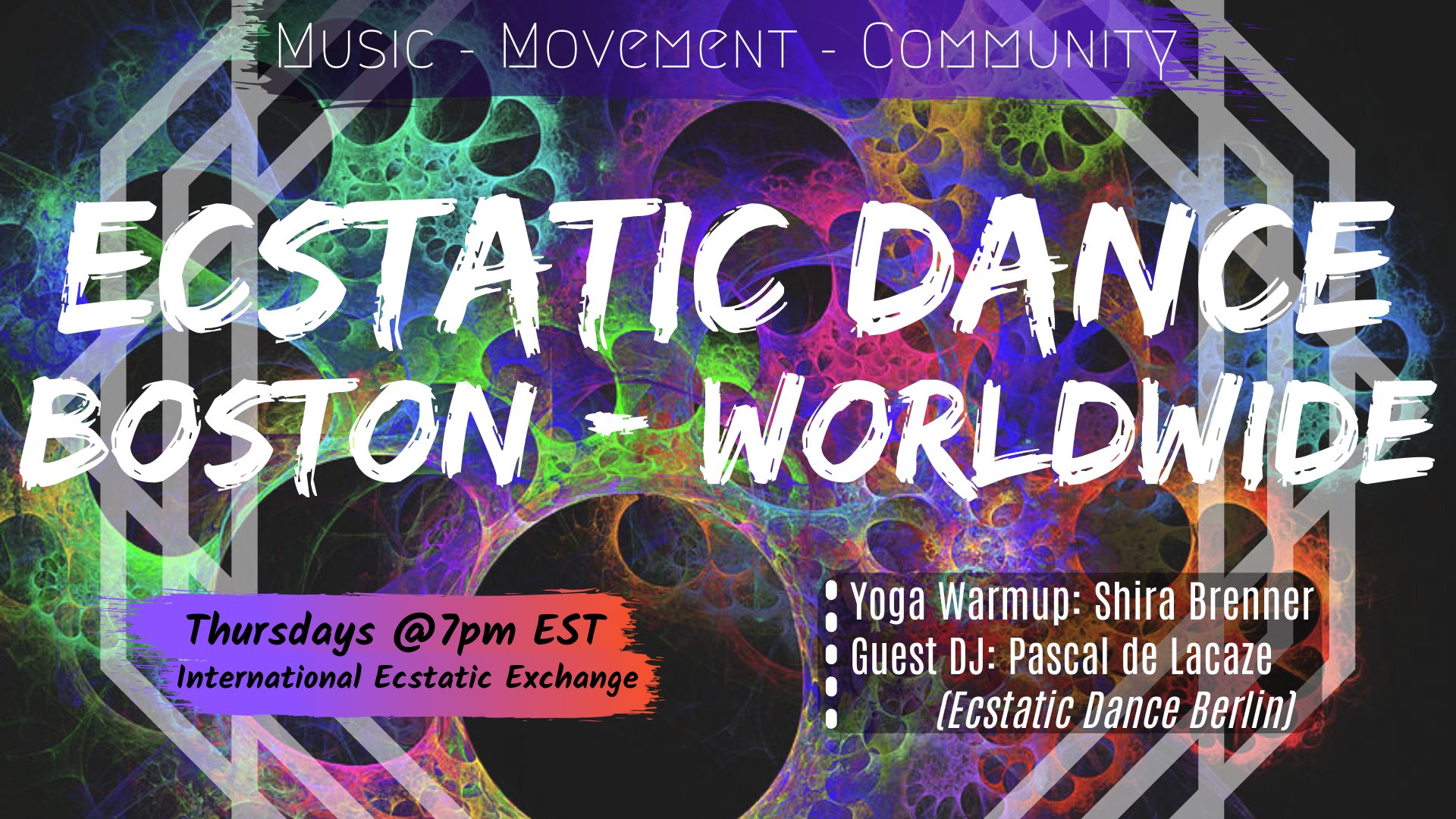 Ecstatic Dance Boston WorldWide :: Shira & DJ Pascal (ED Berlin)
